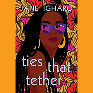 ties that tether jane igharo romance novels summer 2020
