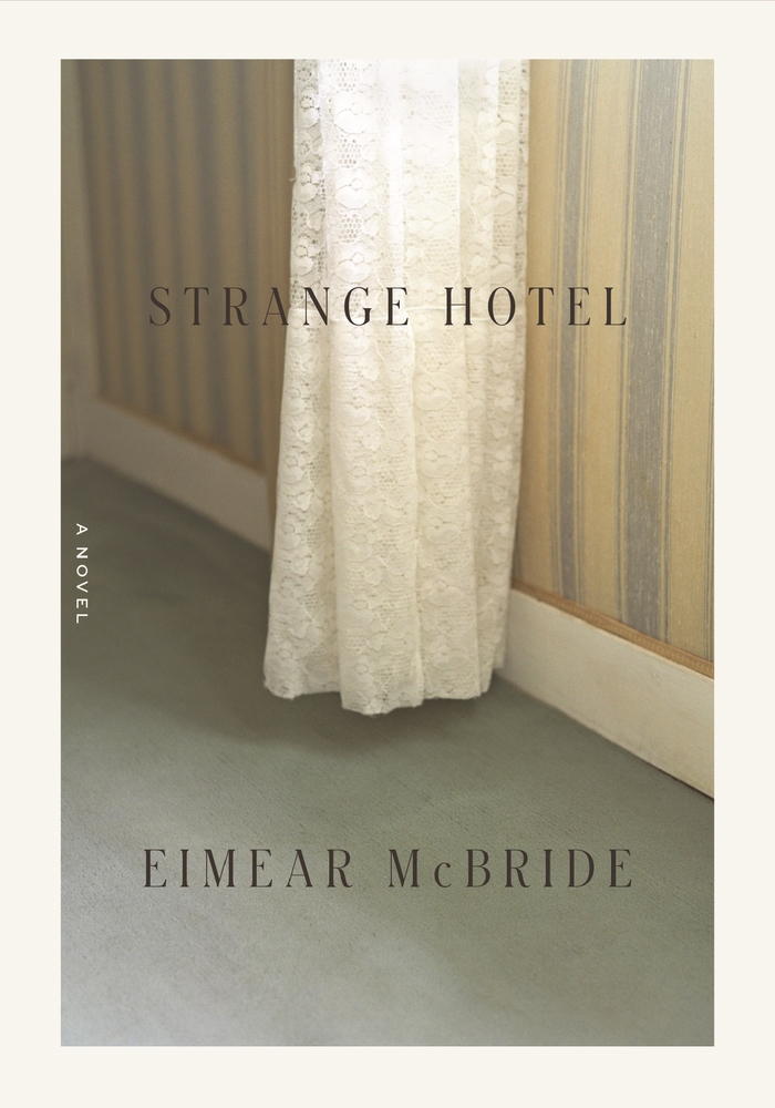 Strange Hotel by Eimer McBride