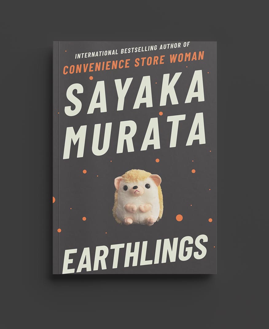 Earthlings book cover Sayaka Murata Books from Japan